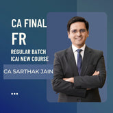 CA Final FR | Regular Batch By CA Sarthak Jain | For Jan 26 & Onwards Exams